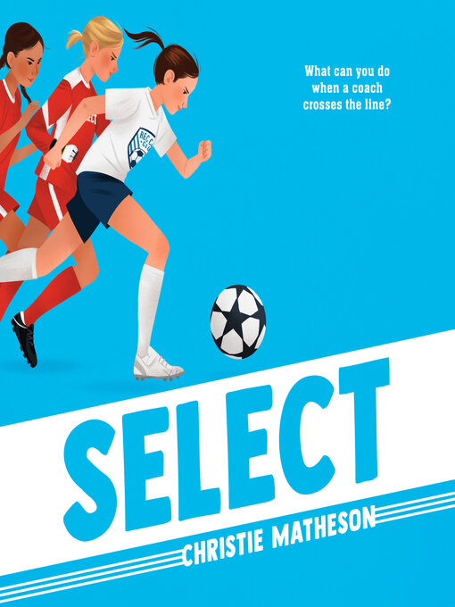 Title details for Select by Christie Matheson - Available